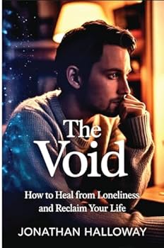 Paperback The Void: How to Heal From Loneliness and Reclaim Your Life Book
