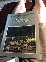 Gray's Sporting Journal the FLy Fishing Special Edition Volume Sixteen Issue 2 Flyfishing 1991 B005Q1WLFU Book Cover