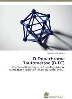 D-Dopachrome Tautomerase (D-DT): Functional Homologue or Cross-Regulator of Macrophage Migration Inhibitory Factor (MIF)?