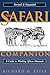 The Safari Companion: A Guide to Watching African Mammals Including Hoofed Mammals, Carnivores, and Primates
