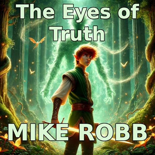 The Eyes of Truth by Mike Robb episode artwork