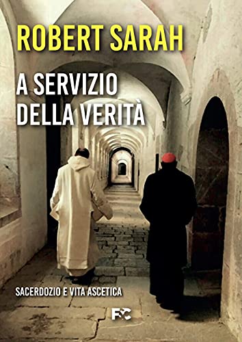 A servizio della verità. Sacerdozio e vita ascet