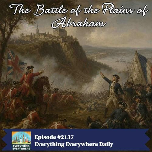 The Battle of the Plains of Abraham: How Quebec Became British