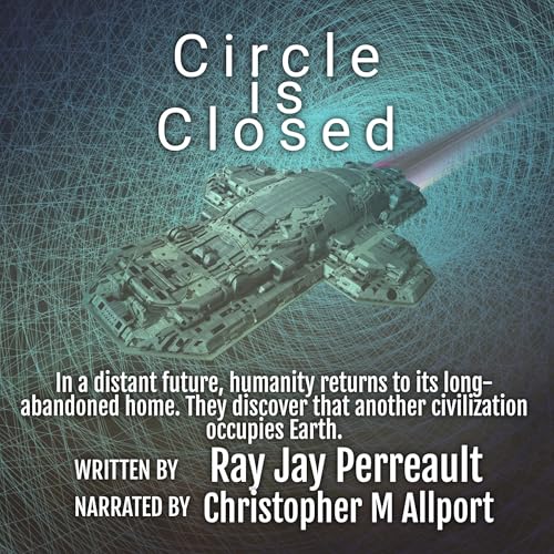 Circle Is Closed Audiolibro Por Ray Jay Perreault arte de portada