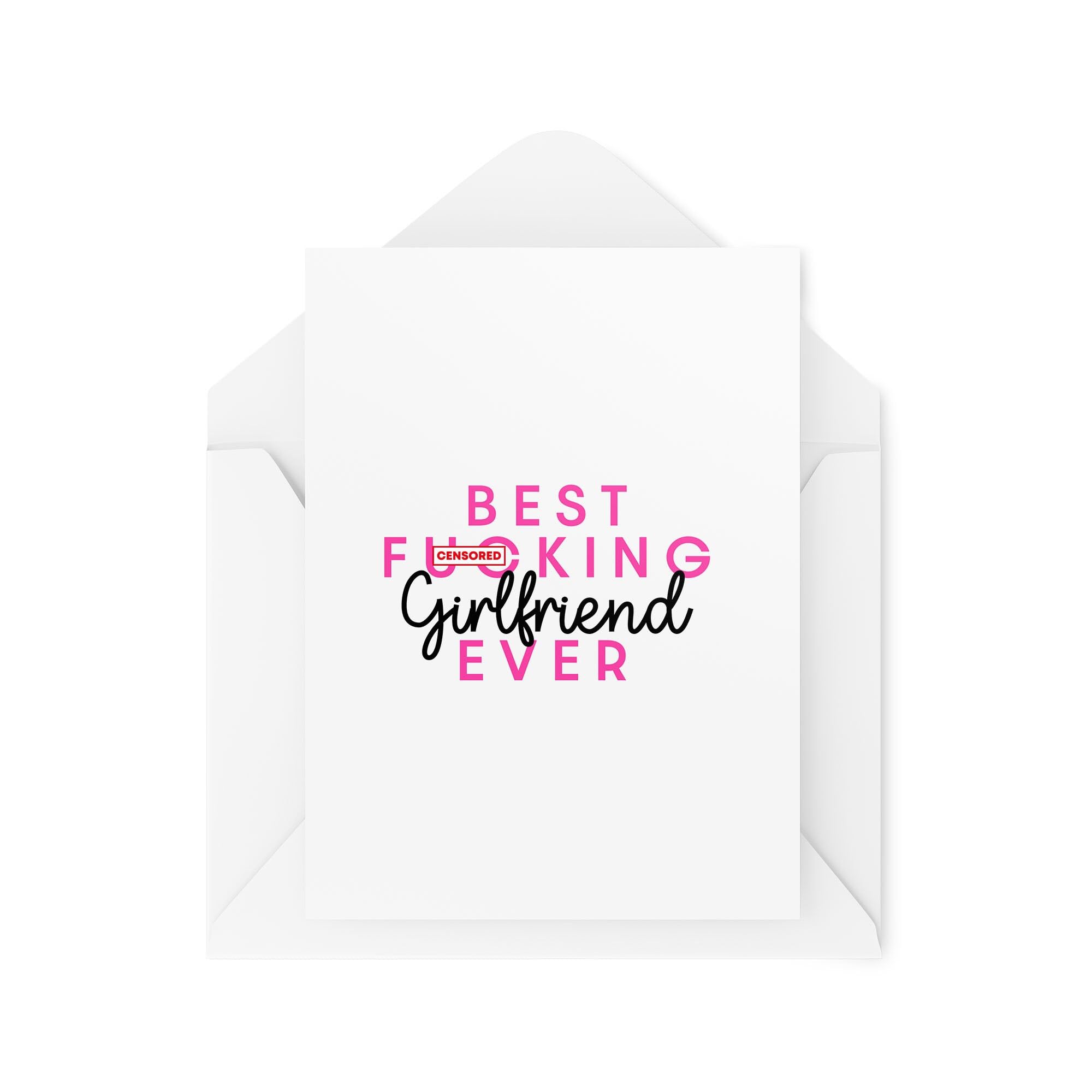 Greetings Cards for Partner - Best F*cking Girlfriend Ever - Unique Greetings Card - Valentines Day Card - Anniversary Cards - CBH1744