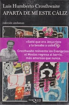 Paperback Aparta de mi este caliz (Spanish Edition) [Spanish] Book