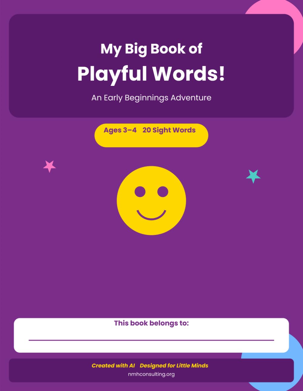 My Big Book of Playful Words: A Sight Word Workbook for Little Learners Ages 3–4