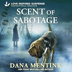 Scent of Sabotage Audiolibro Por Dana Mentink arte de portada