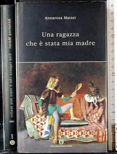 Una ragazza che è stata mia madre