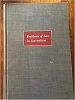 Problems of Law in Journalism B0000CJAEA Book Cover