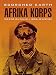 Scorched Earth: Africa Korps