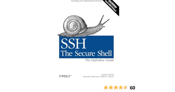 Amazon Ssh The Secure Shell The Definitive Guide Barrett Daniel J Silverman Richard E Byrnes Robert G Shell