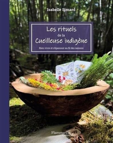 LES RITUELS DE LA CUEILLEUSE INDIGENE
