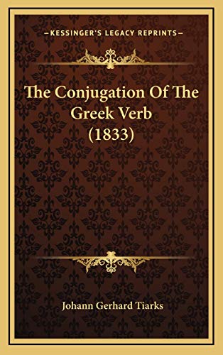 The Conjugation Of The Greek Verb (1833)