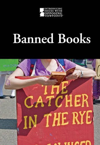 Banned Books (Introducing Issues With Opposing Viewpoints)      Kindle Edition