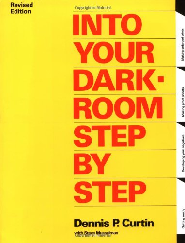 Into Your Darkroom Step by Step