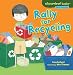 Rally for Recycling (Cloverleaf Books: Planet Protectors)