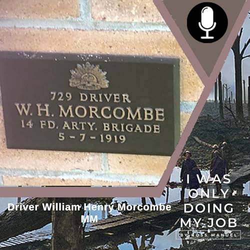 Driver William Henry Morcombe MM Podcast Por  arte de portada