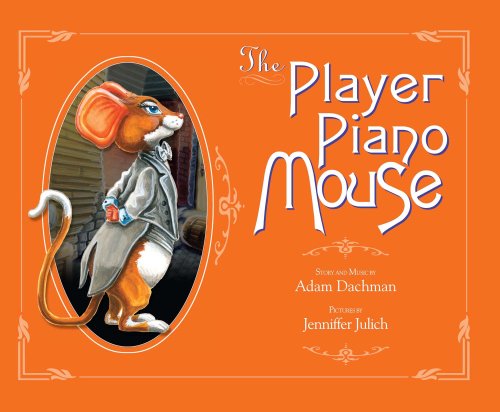 The Player Piano Mouse