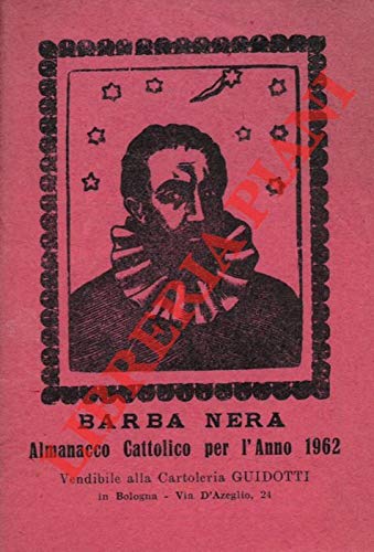  Il Girasole ossia orologio celeste del vero Barba Nera. Almanacco Cattolico per l\'anno 1962.