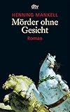 Mörder ohne Gesicht - Henning Mankell