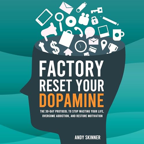 Page de couverture de Factory Reset Your Dopamine