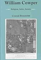 William Cowper: Religion, Satire, Society (The Bucknell Studies in Eighteenth-Century Literature and Culture) 0838755607 Book Cover