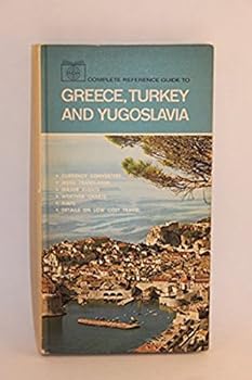 Hardcover Complete Reference Guide to Greece, Turkey and Yugoslavia Book