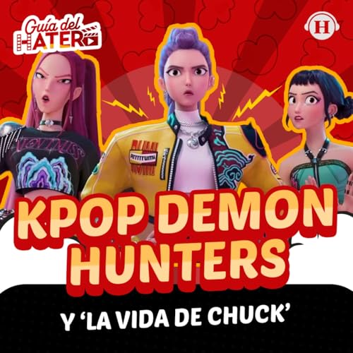 『Kpop Demon Hunters, Peacemaker T2, Haz que regrese, La vida de Chuck y Formas de atravesar un territorio』のカバーアート