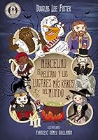 Marcelino el pelicano y los lugares mas raros del mundo (Islas magicas) 1506184022 Book Cover