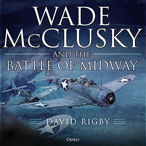 Wade McClusky and the Battle of Midway by David Rigby episode artwork