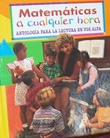 Matematicas a Culaquier Hora ("Matematicas A Culquier Hora: Antologia Para La Lectura En Voz Alta) 0153061162 Book Cover
