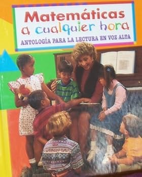Hardcover Matematicas a Culaquier Hora ("Matematicas A Culquier Hora: Antologia Para La Lectura En Voz Alta) Book
