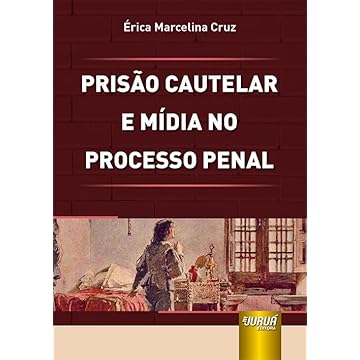 Capa do livro Prisão Cautelar e Mídia no Processo Penal