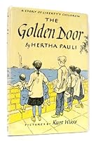 The Golden Door, A Story of Liberty's Children B002K7F5JC Book Cover