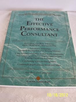 Paperback The Effective Performance Consultant, 3rd Edition Book