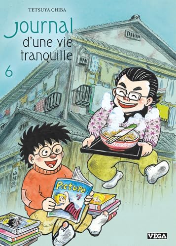Journal d'une vie tranquille — Tome 6