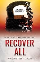 Recover All : 21 Days to Financial Fluency 0990730174 Book Cover