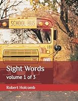 Sight Words: volume 1 of 3 179852578X Book Cover