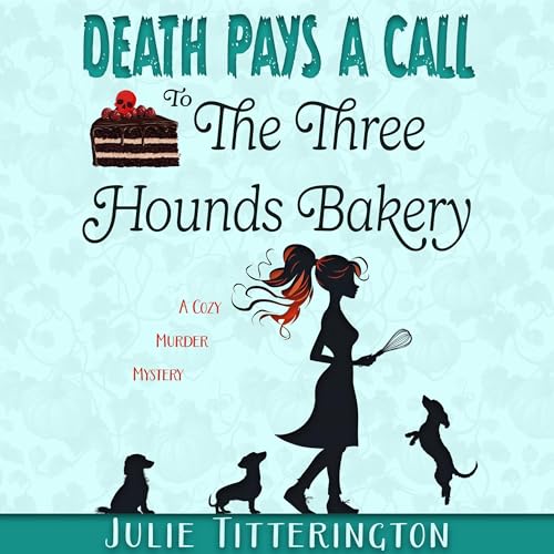 Death Pays a Call to the Three Hounds Bakery by Julie Titterington episode artwork