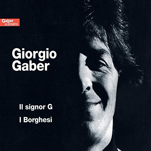 Il Signor G - i borghesi