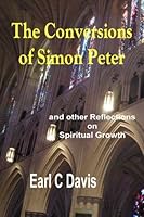 The Conversions of Simon Peter 1453699902 Book Cover