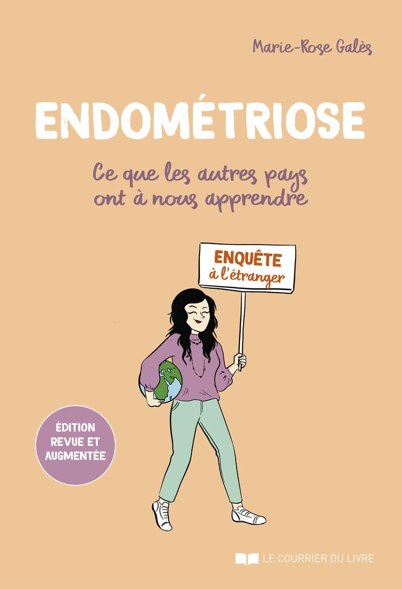 Endométriose - Ce que les autres pays ont à nous apprendre