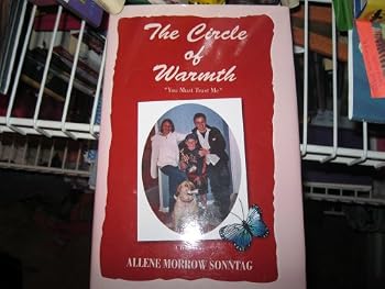 Hardcover The Circle of Warmth: You Must Trust Me - a True Story Book