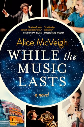 While the Music Lasts (Warleigh Hall Press Orchestral Novel Series Book 1)