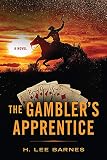 The Gambler's Apprentice (West Word Fiction)