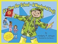 It's Time For School - A Wonderful Day!! 0971333432 Book Cover