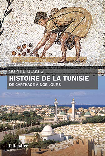 Télécharger Histoire de la Tunisie: De Carthage à nos jours PDF Ebook En Ligne