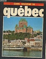 Guide Souvenir De Quebec B0054L10NG Book Cover