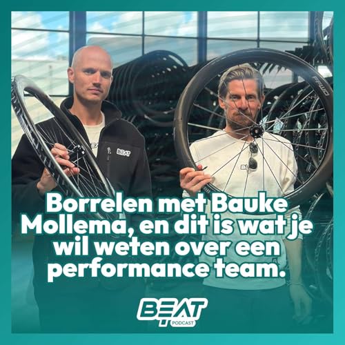 'Borrelen met Bauke Mollema, en dit is wat je wil weten over een performance team.' Thijs & Geert #13